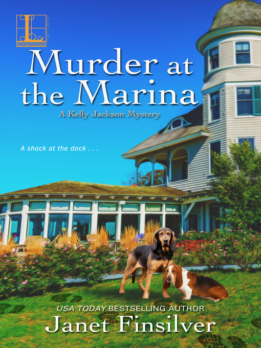 Title details for Murder at the Marina by Janet Finsilver - Available